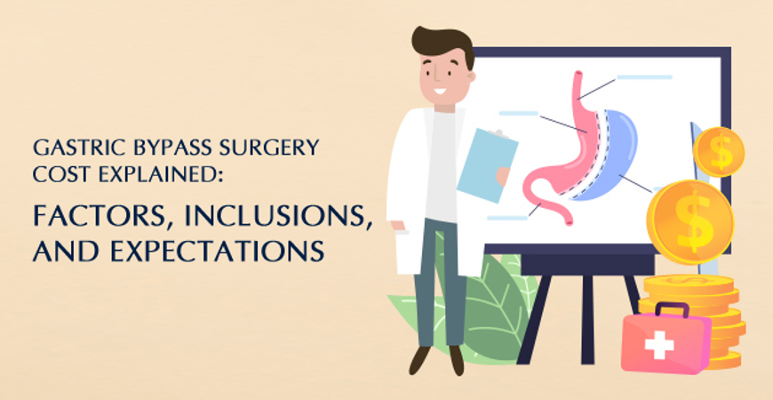 Gastric Bypass Surgery Cost Explained Factors Inclusions And Expectations